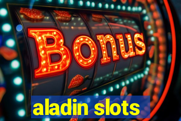 aladin slots